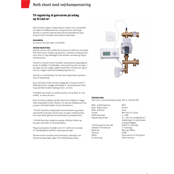 Roth gulvvarmeshunt, værkompensasjon