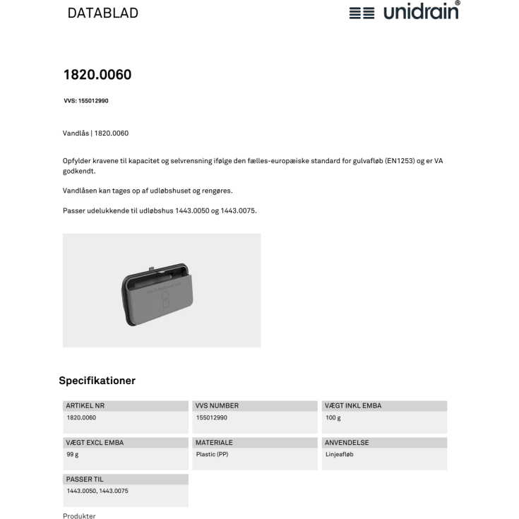 Unidrain vandlås, til udløbshus