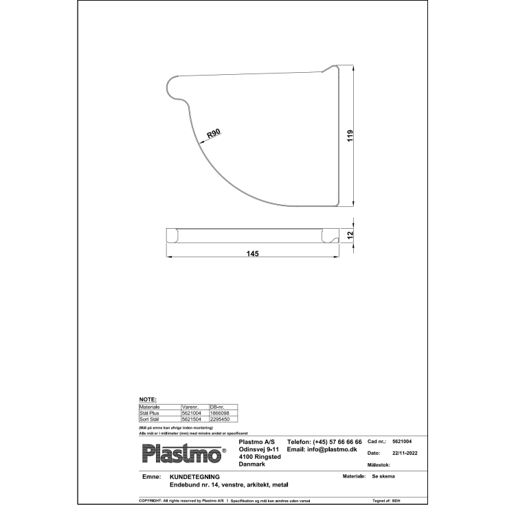 Plastmo arkitekt endebund nr. 14, venstre, stål plus