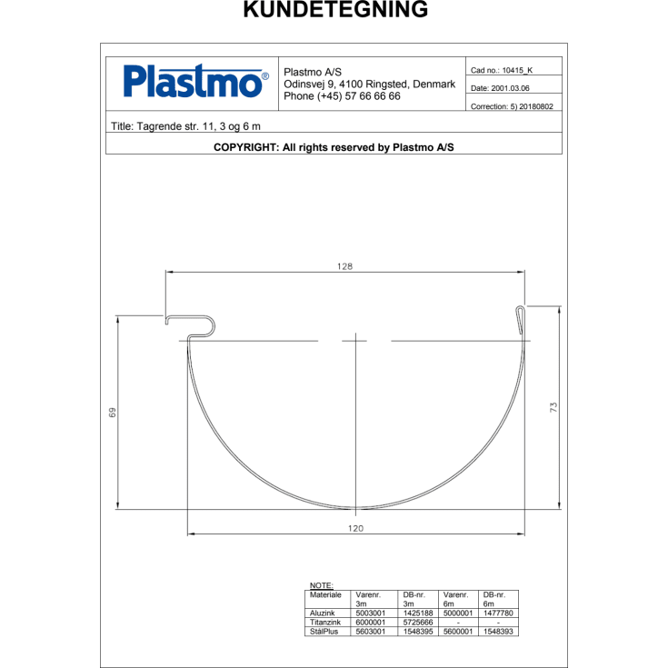 Plastmo tagrende nr. 11 á 3 meter, stål plus