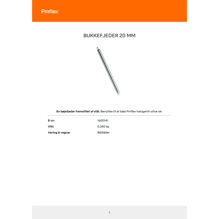 Bukkefjeder til 20 mm (3/4") plastrør