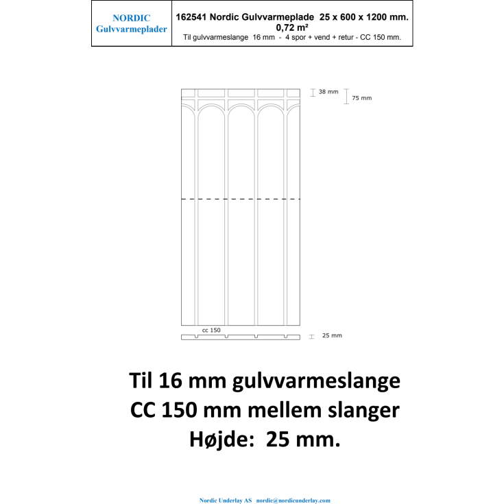 Nordic gulvvarmeplade 1200x600x25 mm, 16 mm pex-rør
