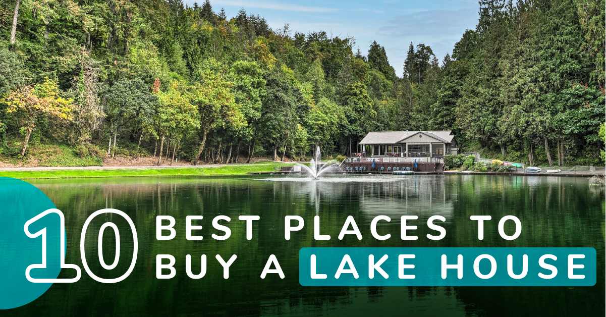 Best Places to Buy a Lake House Vacation Rental in 2023 Evolve