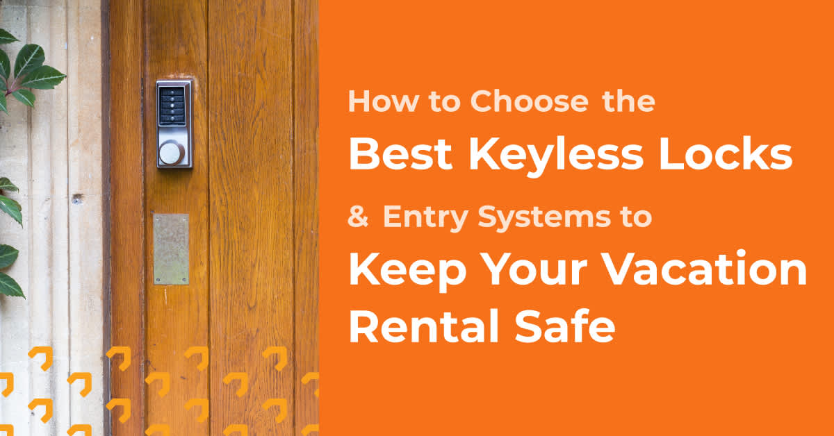 Keyless Entry For Vacation Rental at Laura Hefley blog