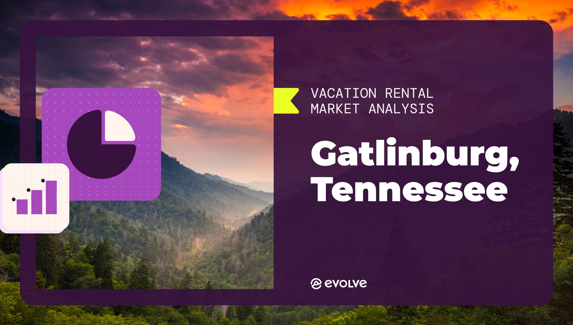 Gatlinburg Vacation Rental Market Investment Analysis Evolve