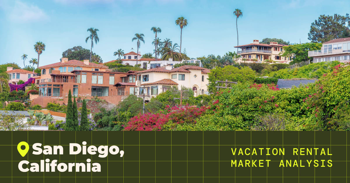 San Diego Real Estate Investing Vacation Rental Market Analysis