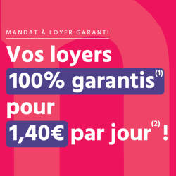 Vos loyers 100% garantis pour 1,40€ par jour !