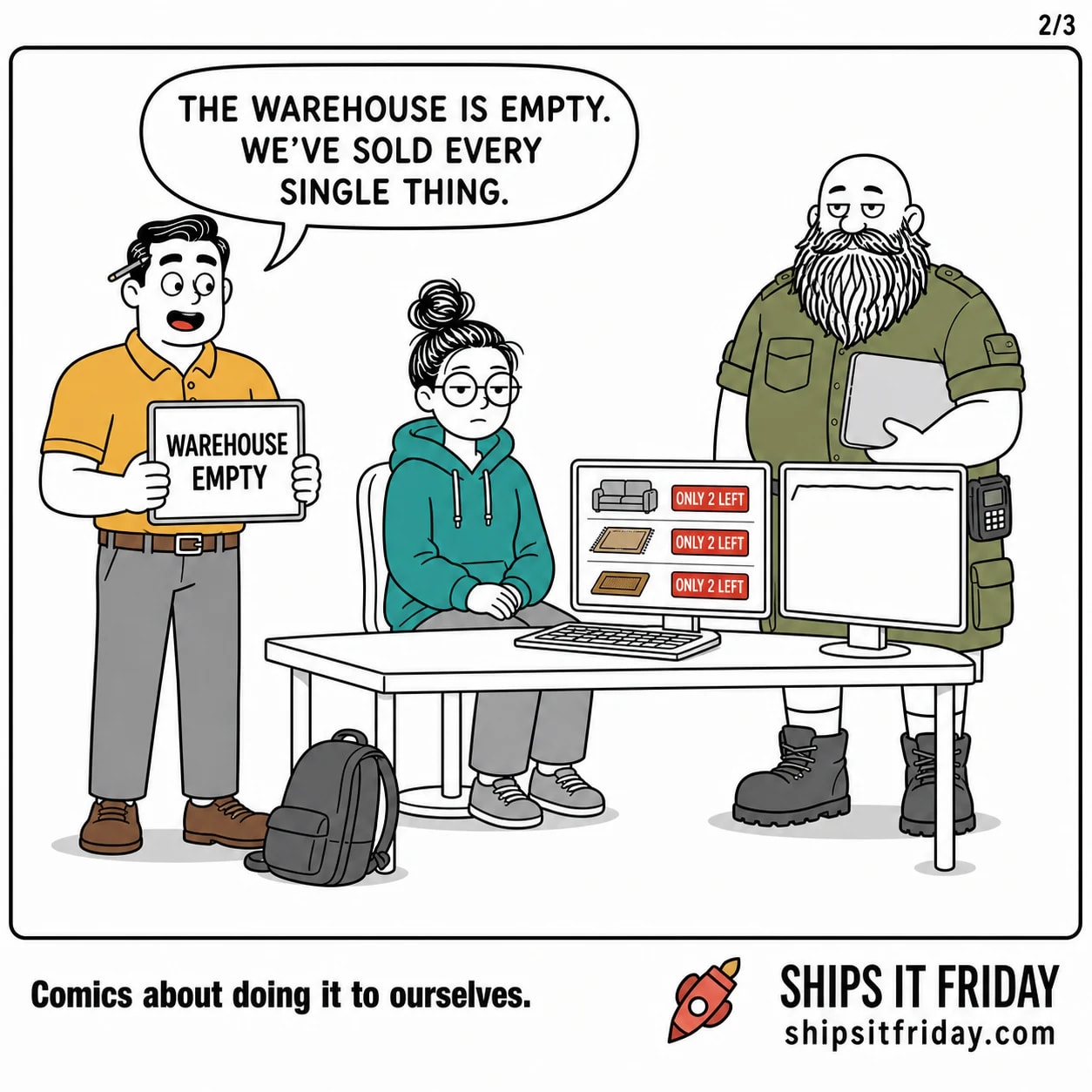 One panel at June's desk. Dale holds up a tablet reading WAREHOUSE EMPTY. Dale: "The warehouse is empty. We've sold every single thing."