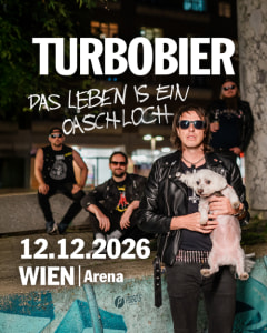 TURBOBIER (aut) Tag 2 - Sa., 12.12.2026, 19:00 at Arena Wien, Baumgasse 80, 1030 Wien, Österreich