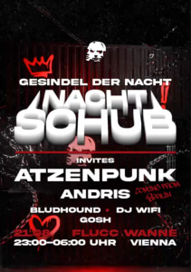 NACHTSCHUB GDN invites ATZENPUNK - Fri, Aug 21, 2026, 23:00 at FLUCC, Praterstern 5, 1020 Wien, Österreich