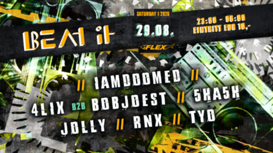 BEAT IT - Sa., 29.08.2026, 23:00 at FLEX, Augartenbrücke 1, 1010 Wien, Österreich
