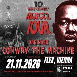 CONWAY THE MACHINE X DARINGER - Sat, Nov 21, 2026, 08:00 at FLEX, Augartenbrücke 1, 1010 Wien, Österreich