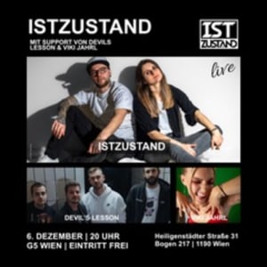 ISTZUSTAND – Live / Support: Devils Lession ＆ Viki Jahrl - So., 06.12.2026, 19:00 at G5 - Live Music Bar, Heiligenstädter Straße 31, 1190 Wien, Österreich