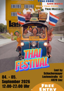 Thai Festival - Sat, Sep 05, 2026, 12:00 at last by Schachermayer, Lastenstraße 42, 4020 Linz, Österreich