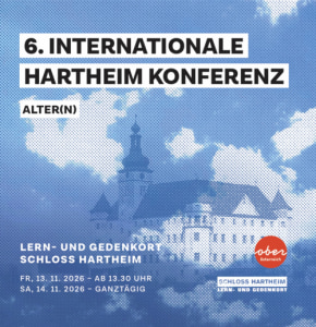 6. Internationale Hartheim Konferenz - Fr., 13.11.2026, 13:30 at Kulturtreff. Alkoven, Arkadenweg 4, 4072 Schloss Hartheim, Österreich