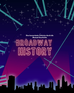 Broadway History - Fri, Oct 02, 2026, 19:00 at Volkshaus Keferfeld-Oed, Landwiedstraße 65, 4020 Linz, Österreich