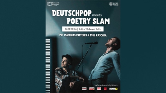Patterer ＆ Kaschka: Deutschpop meets Poetry Slam - Sat, Nov 14, 2026, 20:00 at Kultur Weberei Telfs, Niedere-Munde-Straße 13, 6410 Telfs, Österreich
