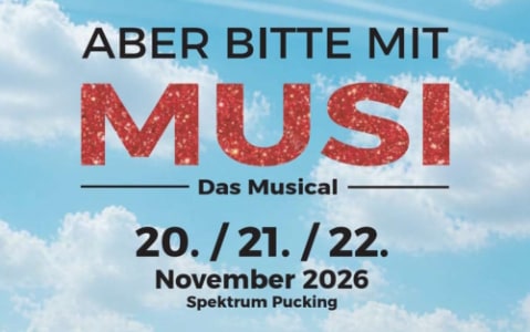 ABER BITTE MIT MUSI - Das Musical - Freitag - Fri, Nov 20, 2026, 20:00 at Spektrum Pucking, Puckingerstraße 5, 4055 Pucking, Österreich
