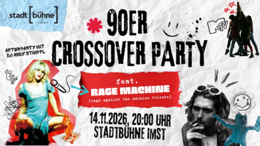 90er Crossover Party feat. RATM-Tribute - Sa., 14.11.2026, 20:00 at Stadtbühne Imst, Bundesstraße 3, 6460 Imst, Österreich
