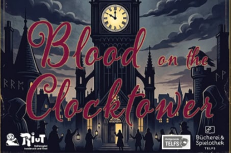 Blood On The Clocktower, Oberland, Telfs - Sa., 21.11.2026, 16:00 at Bücherei ＆ Spielothek Telfs, Untermarktstraße 20, 6410 Telfs, Österreich