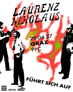 LAURENZ NIKOLAUS - Thu, Apr 29, 2027, 19:00 at ppc, Neubaugasse 6, 8020 Graz, Österreich
