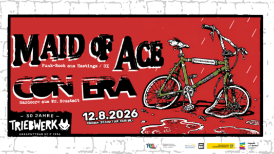 MAID OF ACE (UK) // CON ERA - Wed, Aug 12, 2026, 20:00 at Triebwerk, Engelbrechtgasse 2, 2700 Wiener Neustadt, Österreich