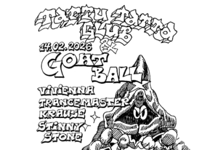 14/02 TATTU TATTA GLUB ＆ GOAT BALL - So., 14.02.2027, 23:00 at Grelle Forelle, Spittelauer Lände 12, 1090 Wien, Österreich