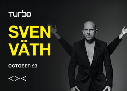23/10 Sven Väth | TURBO - Fri, Oct 23, 2026, 23:00 at Grelle Forelle, Spittelauer Lände 12, 1090 Wien, Österreich