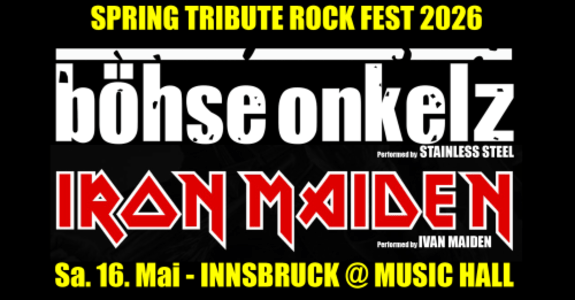 SPRING TRIBUTE ROCK FEST - Sat, Feb 06, 2027, 20:00 at Music Hall, Grabenweg 74, 6020 Innsbruck, Österreich