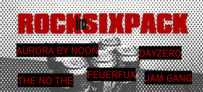 Rock im Sixpack | Aurora by Noon, Dayzero, Feuerfux, The No The, Jamgang - Sat, Oct 24, 2026, 18:00 at Alter Schlachthof, Dragonerstraße 22, 4600 Wels, Österreich