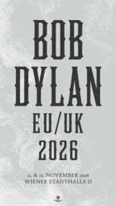 BOB DYLAN - Thu, Nov 12, 2026, 20:00 at Wiener Stadthalle, Roland-Rainer-Platz 1, 1150 Wien, Österreich