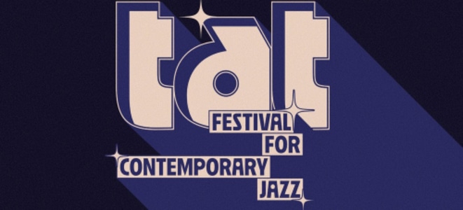 TAT FESTIVAL 26 // FESTIVAL FOR CONTEMPORARY JAZZ - Fri, Oct 30, 2026, 19:30 at Treibhaus, Angerzellgasse 8 Am Volksgarten, 6020 Innsbruck, Österreich
