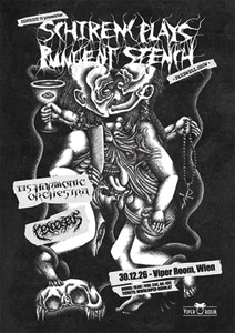 Live: SCHIRENC PLAYS PUNGENT STENCH Farewell Tour + Special Guests - Wed, Dec 30, 2026, 22:00 at Viper Room Vienna, Landstrasser Hauptstr. 38, 1030 Wien, Österreich