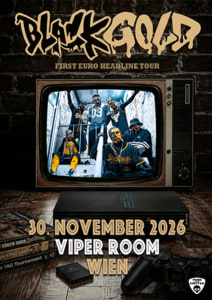 Live: BLACKGOLD - Mo., 30.11.2026, 22:00 at Viper Room Vienna, Landstrasser Hauptstr. 38, 1030 Wien, Österreich