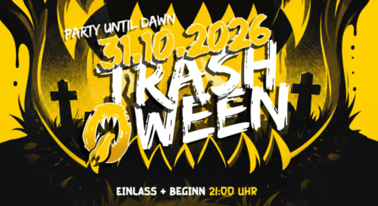 trash-o-ween 2026 - Sa., 31.10.2026, 21:00 at Kulturhaus röda, Gaswerkgasse 2, 4400 Steyr, Österreich