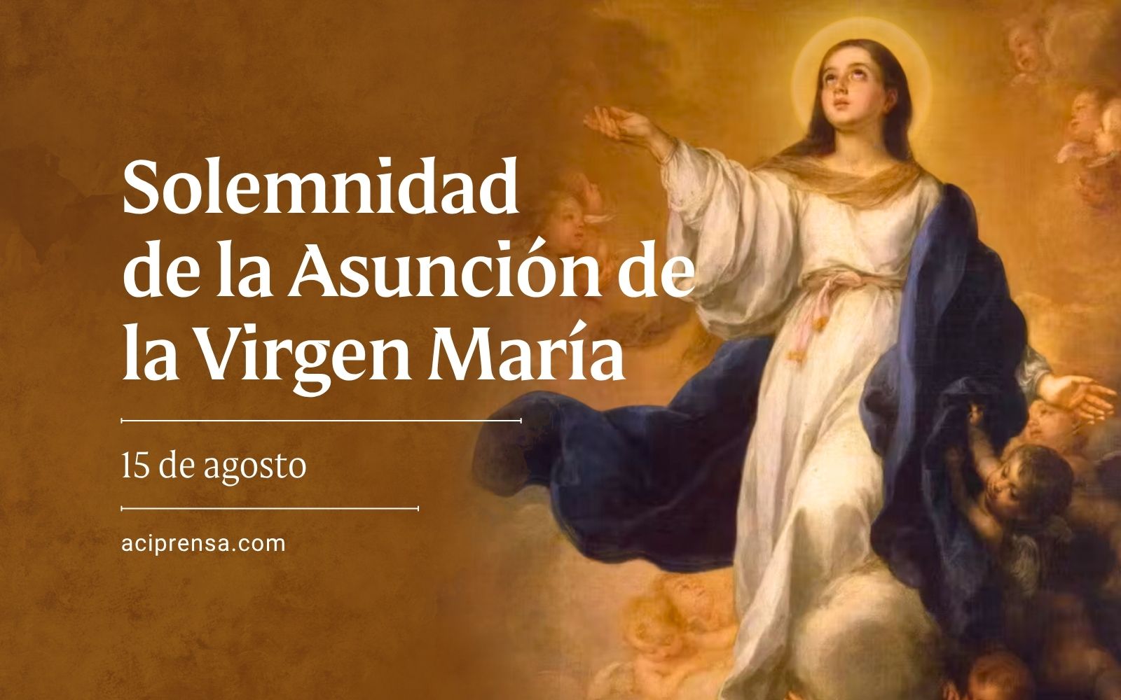 Asunción de la Virgen María, 15 de agosto / ACI Prensa