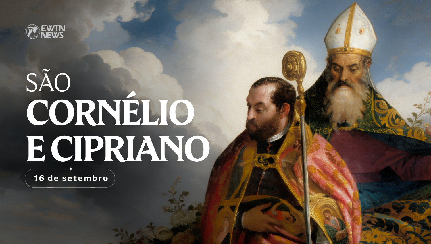 Hoje a Igreja celebra são Cornélio e são Cipriano, amigos defensores da fé
