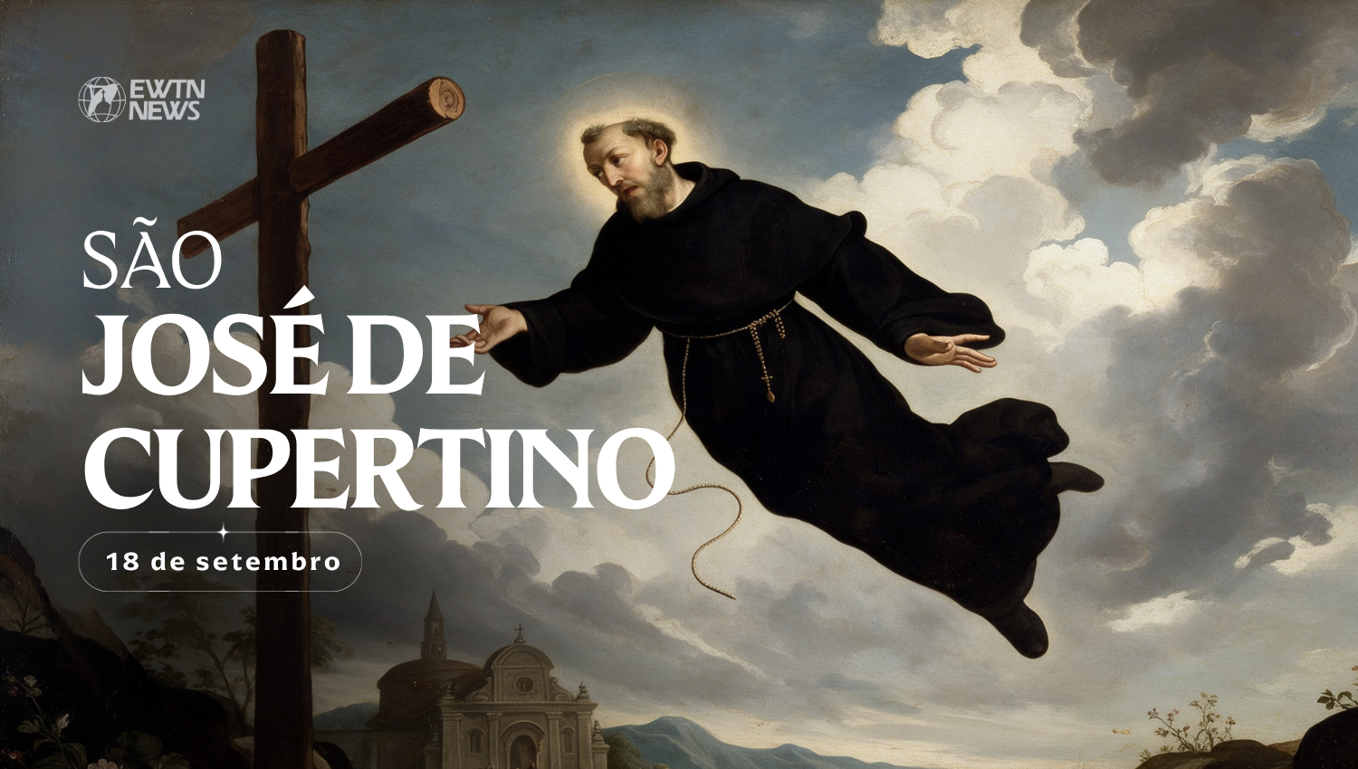 Hoje a Igreja celebra são José de Cupertino, padroeiro dos estudantes com dificuldades