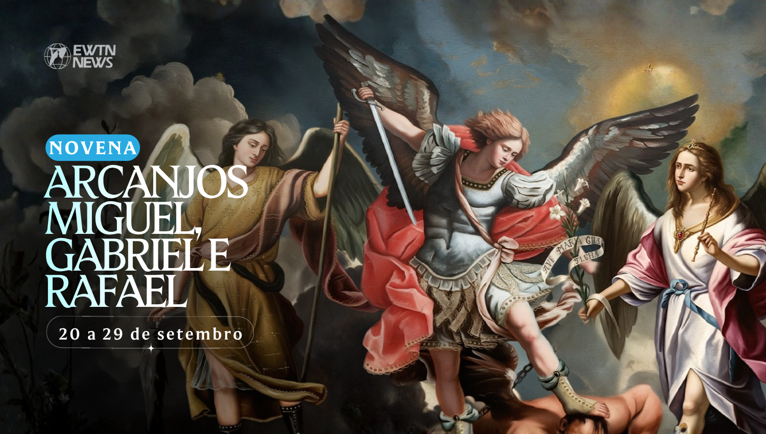 Novena aos santos arcanjos Miguel, Gabriel e Rafael | ACI Digital ?? 