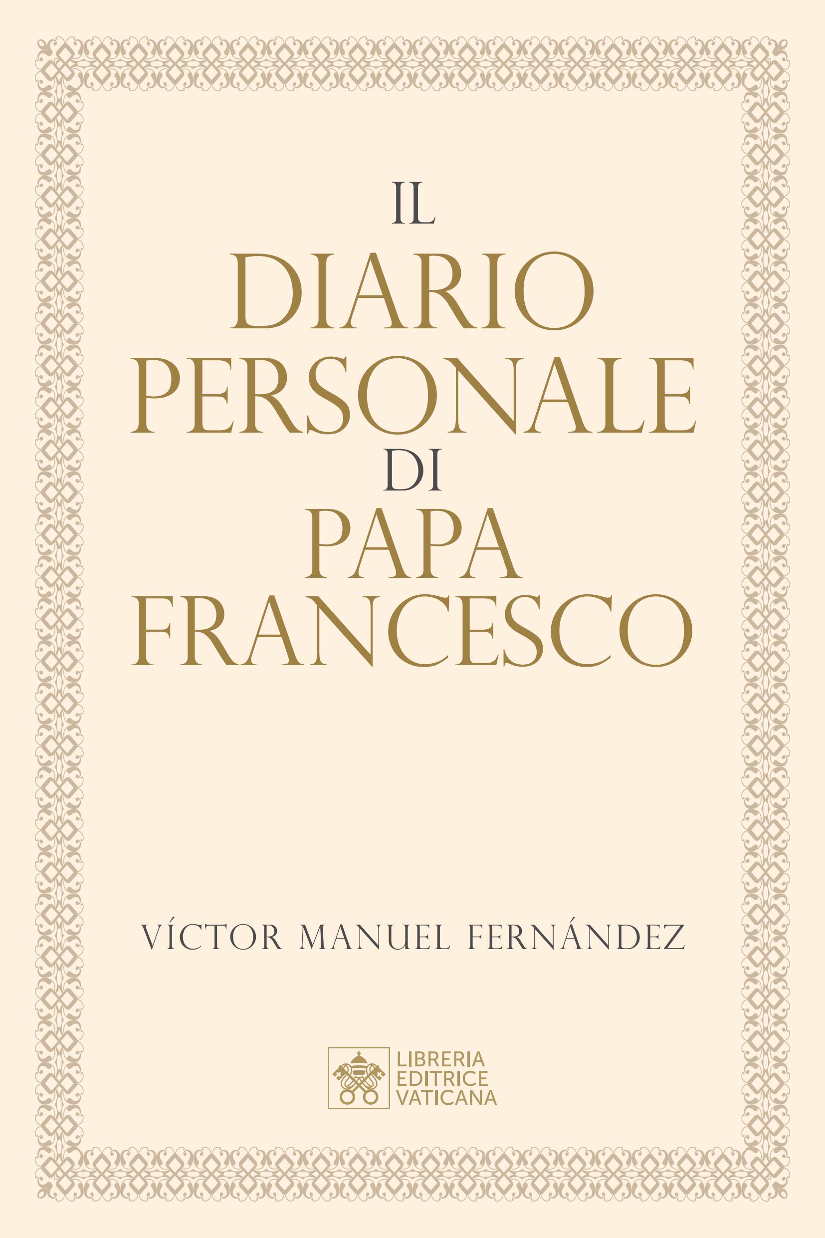 e5445df5-c57f-44b0-92fb-2d3bbcc87560_xds9of Vatican to Publish Pope Francis’ Personal Diary