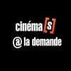 Cinemas a la Demande