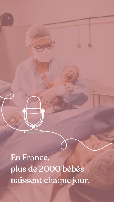 En France, plus de 2000 bébés naissent chaque jour.