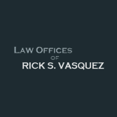 Law Offices of Rick S. Vasquez