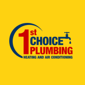 1st Choice Plumbing, Heating, and Air Conditioning