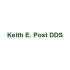 Keith E. Post DDS