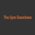 The Gym Downtown