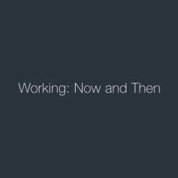 Working: Now and Then logo