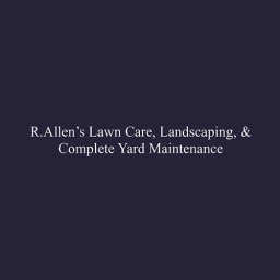 R.Allen’s Lawn Care, Landscaping, & Complete Yard Maintenance logo