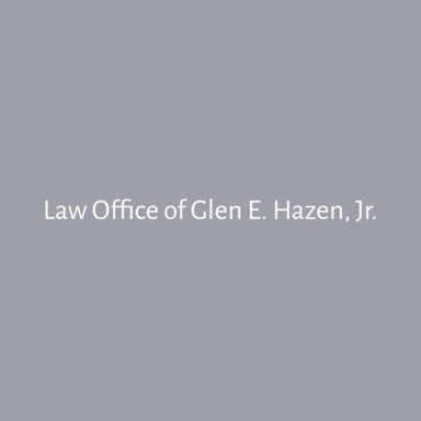 Law Office of Glen E. Hazen, Jr. logo