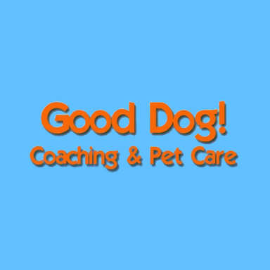 Good Dog! Coaching & Pet Care, LLC logo